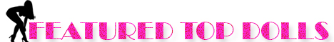 Featured Top Dolls