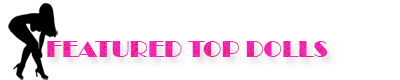 Featured Top Dolls