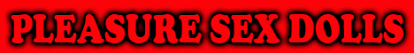 Pleasure Sex Dolls